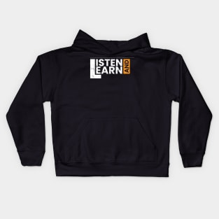 Listen and learn vintage style modern motivational typography Kids Hoodie